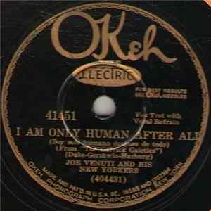 Joe Venuti And His New Yorkers - I Am Only Human After All / Out Of Breath FLAC