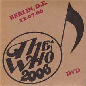 The Who - 2006 - Berlin, Germany 12.07.06 FLAC