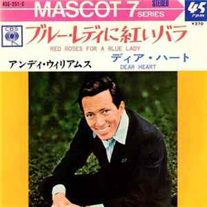 Andy Williams - Red Roses For A Blue Lady / Dear Heart FLAC