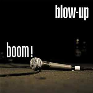 Blow-Up - Boom! FLAC