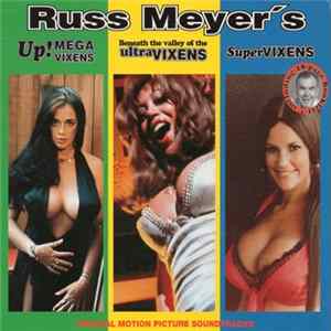 Various - Russ Meyer's Up! Mega Vixens / Beneath The Valley Of The UltraVixens / SuperVixens (Russ Meyer's Original Motion Picture Soundtracks) FLAC