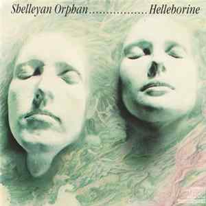 Shelleyan Orphan - Helleborine FLAC