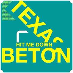 Texas Beton - Hit Me Down FLAC