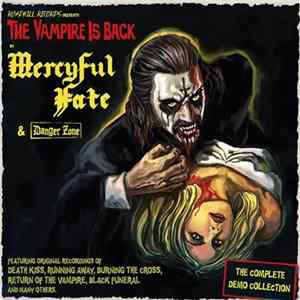 Mercyful Fate & Danger Zone - The Vampire Is Back (The Complete Demo Collection) FLAC