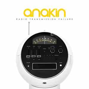 Anakin - Radio Transmission Failure FLAC