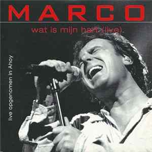 Marco - Wat Is Mijn Hart (Live) FLAC