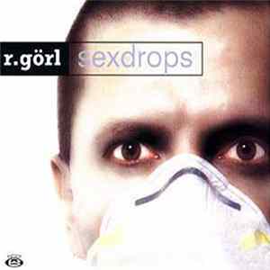 R.Görl - Sexdrops FLAC