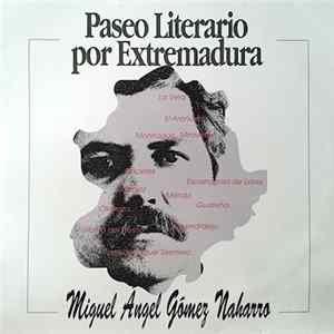 Miguel Ángel Gómez Naharro - Paseo Literario Por Extremadura FLAC
