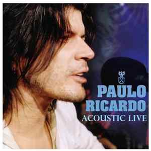 Paulo Ricardo - Acoustic Live FLAC