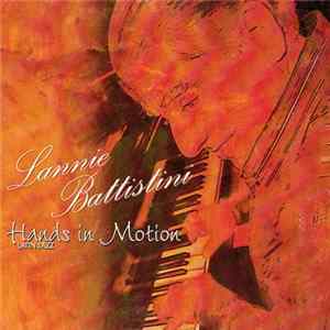 Lannie Battistini - Hands In Motion FLAC