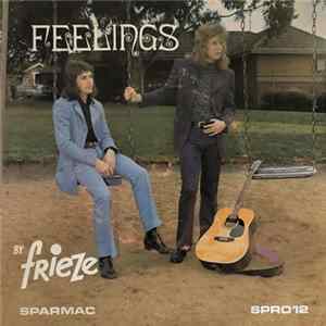 Frieze - Feelings FLAC