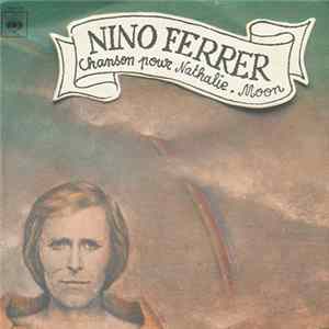 Nino Ferrer - Chanson Pour Nathalie / Moon FLAC
