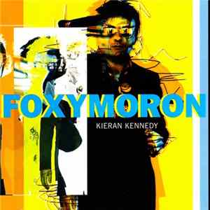 Kieran Kennedy - Foxymoron FLAC