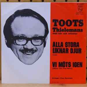 Toots Thielemans - Lisa (Alla Stora Liknar Djur) FLAC