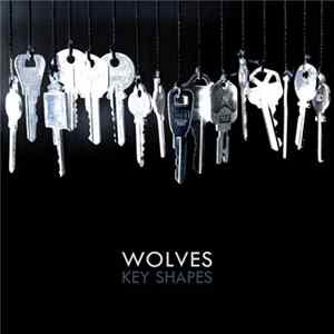 Wolves Of Isle Royale - Key Shapes FLAC