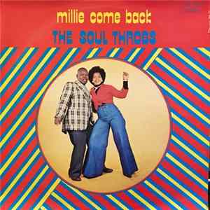 The Soul Throbs - Millie Come Back FLAC