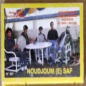 Noudjoum (e) Saf - Henou - Chibani FLAC