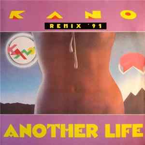 Kano - Another Life (Remix '91) FLAC