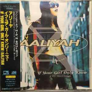 Aaliyah - If Your Girl Only Knew FLAC