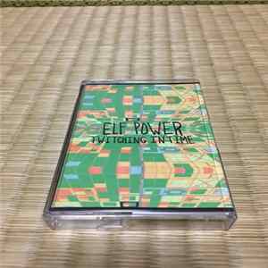 Elf Power - Twitching In Time FLAC