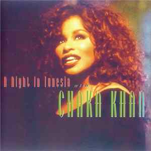 Chaka Khan - A Night In Tunesia With Chaka Khan FLAC