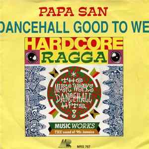 Papa San / June C. Lodge - Dancehall Good To We / Telephone Love FLAC