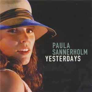 Paula Sannerholm - Yesterdays FLAC