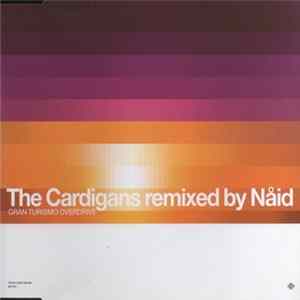 The Cardigans Remixed By Nåid - Gran Turismo Overdrive FLAC
