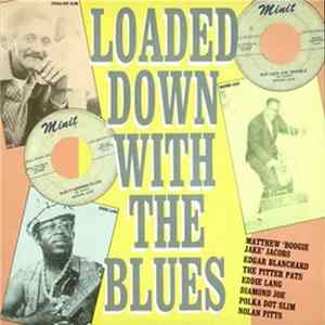Various - Loaded Down With The Blues FLAC