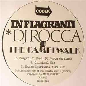 In Flagranti  DJ Rocca - The Camelwalk FLAC