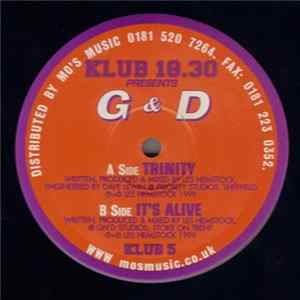 G & D - Trinity / It's Alive FLAC