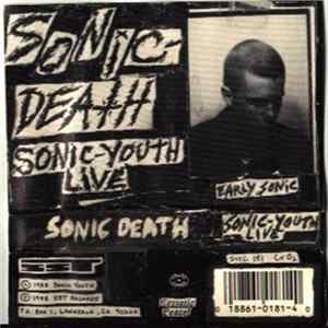 Sonic Youth - Sonic Death (Early Sonic - Sonic-Youth Live) FLAC