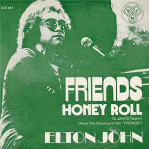Elton John - Friends / Honey Roll FLAC