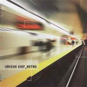 Urceus Exit - Metro FLAC