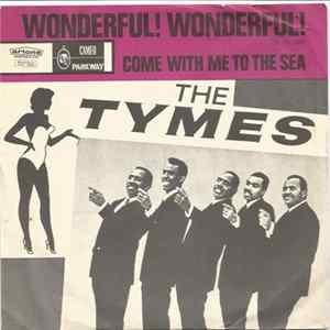 The Tymes - Wonderful! Wonderful! FLAC