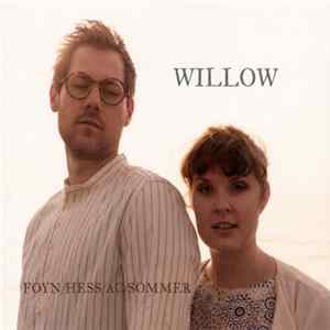 Foyn / Hess / AC / Sommer - Willow FLAC