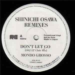 Mondo Grosso / Basement Jaxx - Shinichi Osawa Remixes FLAC