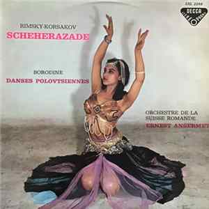 Rimsky-Korsakov / Borodin, L'Orchestre De La Suisse Romande, Ansermet - Scheherazade / Polovtsian Dances FLAC