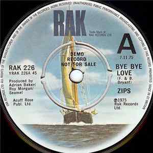 Zips - Bye Bye Love FLAC