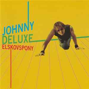 Johnny Deluxe - Elskovspony FLAC