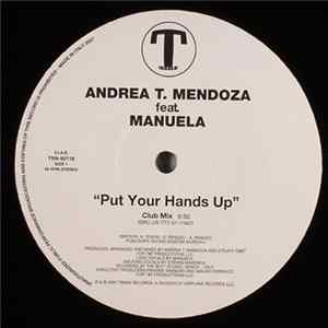 Andrea T. Mendoza feat. Manuela - Put Your Hands Up FLAC