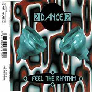 2 Dance 2 - Feel The Rhythm FLAC