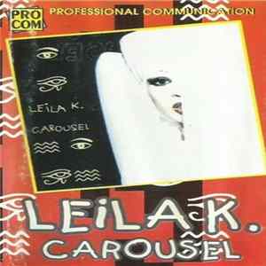 Leila K. - Carousel FLAC