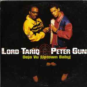 Lord Tariq & Peter Gunz - Deja Vu (Uptown Baby) FLAC