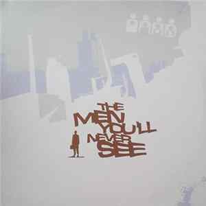 Various - The Men You'll Never See FLAC