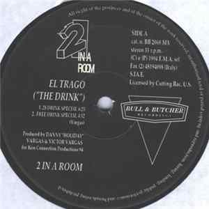 2 In A Room - El Trago ("The Drink") FLAC