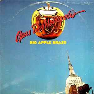 Big Apple Brass - Opus De Metropolis FLAC