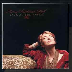 Back At The Ranch - Merry Christmas Y'all FLAC