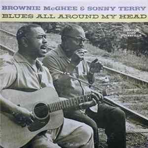 Brownie McGhee & Sonny Terry - Blues All Around My Head FLAC