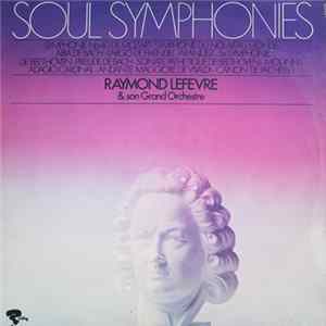 Raymond Lefevre & Son Grand Orchestre - Soul Symphonies FLAC